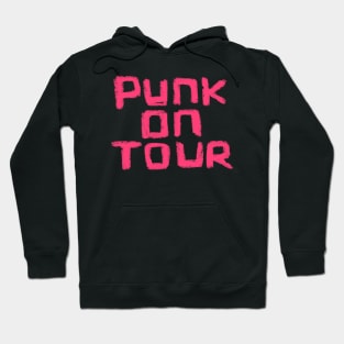 Punk on Tour for Punk Rocker Hoodie